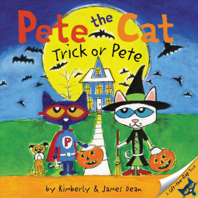 PETE THE CAT: TRICK OR PETE: A HALLOWEEN BOOK FOR KIDS - DEAN. JAMES ; DEAN. JAM